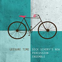 Dick Schory's New Percussion Ensemble – Leisure Time