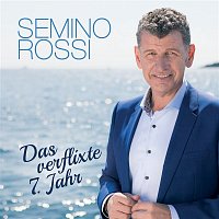 Semino Rossi – Das verflixte 7. Jahr