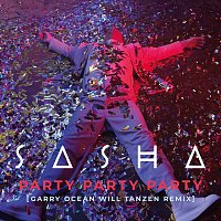 Sasha – PARTY PARTY PARTY [Garry Ocean Will Tanzen Remix]