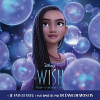 Océane Demontis – Je fais le voeu [De "Wish: Asha et la bonne étoile"]