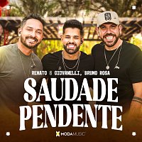 Renato & Giovanelli, Bruno Rosa, Moda Music – Saudade Pendente [Ao Vivo]