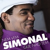 Wilson Simonal – Nem Vem Que Nao Tem