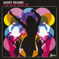 Sandy Nelson – The Beat Goes On