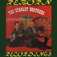 The Stanley Brothers, The Clinch Mountain Boys – Sing The Songs They Like Best (HD Remastered)