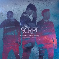 The Script – Run Through Walls (Orchestral Version)