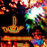 Volv Uncion – Kam Mit Der Nacht