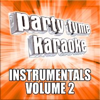 Party Tyme Karaoke – Party Tyme Karaoke - Instrumentals 2