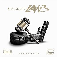 Shy Glizzy – LAW 3