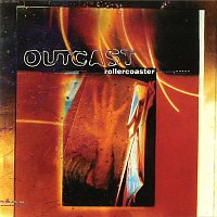 Outcast – Rollercoaster