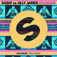 SASH! vs. Olly James – Ecuador