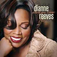 Dianne Reeves – When You Know