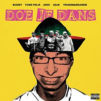 Bizzey, Yung Felix, Jozo, Adje, YOUNGBAEKANSIE – Doe Je Dans