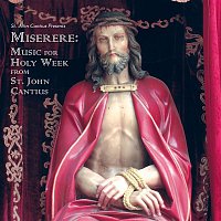 Miserere - Music for Holy Week from St. John Cantius