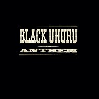 Black Uhuru – The Complete Anthem Sessions