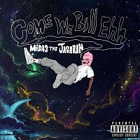Midas the Jagaban – Come We Bill Ehh