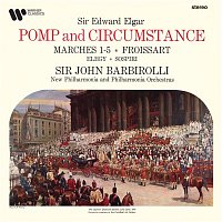 Sir John Barbirolli – Elgar: Pomp and Circumstance Marches, Froissart, Elegy & Sospiri