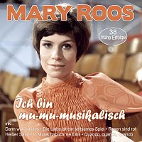 Mary Roos – Ich bin mu-mu-musikalisch - 38 frühe Erfolge