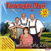 Vierspitz Musi mit Vroni – A scheane Zeit!