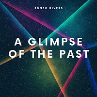 Jonjo Rivers – A Glimpse of the Past