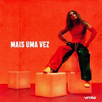 Vitao – Mais Uma Vez