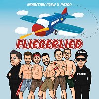 Mountain Crew, Pazoo – Fliegerlied