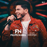 Felipe Nunes – O Recomeco [Ao Vivo / Vol. 2]
