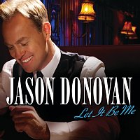 Jason Donovan – Let It Be Me