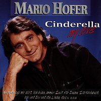Mario Hofer – Cinderella, my love