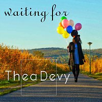 Thea Devy – Waiting for