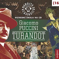 Různí interpreti – Nebojte se klasiky (16) Turandot CD