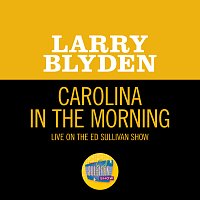 Larry Blyden – Carolina In The Morning [Live On The Ed Sullivan Show, October 11, 1959]