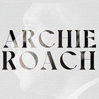 Archie Roach – My Songs: 1989 - 2021