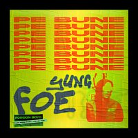 Foreign Boys, Yung Foe – Pe bune