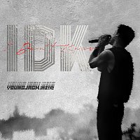Young Jack – IDK