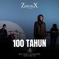 ZerosiX Park – 100 Tahun