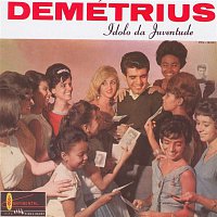 Demetrius – Ídolo Da Juventude