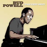 Bud Powell – The Very Best