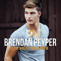 Brendan Peyper – Stop wag bly nog 'n bietjie