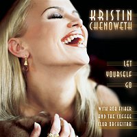 Kristin Chenoweth – Let Yourself Go