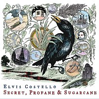 Elvis Costello – Secret, Profane and Sugarcane