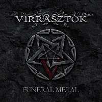 Virrasztók – Funeral Metal