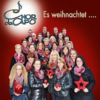 Chor da Capo – Es weihnachtet ...