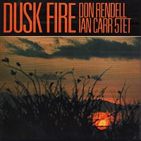 The Don Rendell / Ian Carr Quintet – Dusk Fire