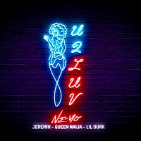 Ne-Yo, Jeremih, Queen Naija, Lil Durk – U 2 Luv [Remix]
