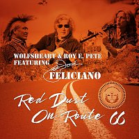 Wolfsheart, Roy E. Pete, José Feliciano – Red Dust on Route 66 (feat. José Feliciano)