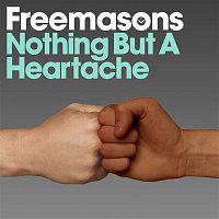 Freemasons – Nothing But a Heartache