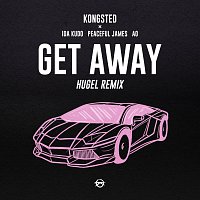 Kongsted, Ida Kudo, Peaceful James, AO – Get Away [HUGEL Remix]