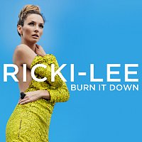 Ricki-Lee – Burn It Down