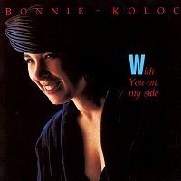 Bonnie Koloc – With You On My Side