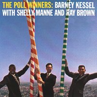 Barney Kessel, Ray Brown, Shelly Manne – The Poll Winners